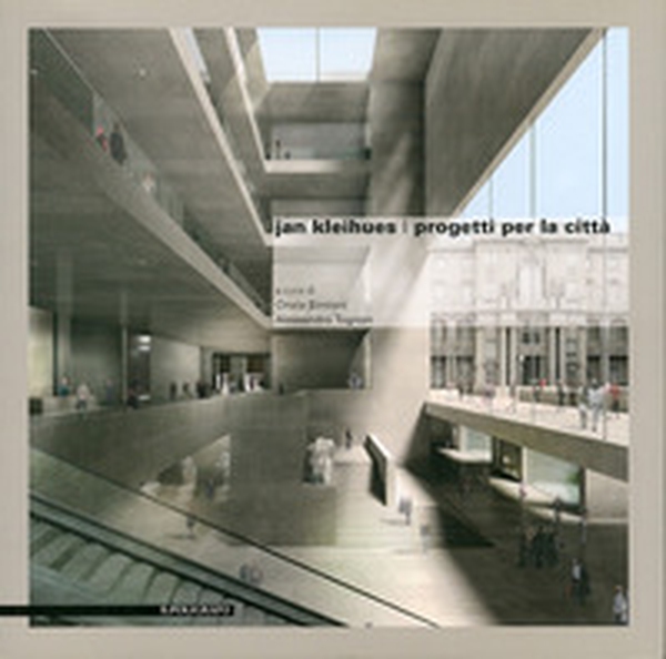 Jan Kleihues. Progetti per la città - Librerie.coop Jan Kleihues. Progetti per la città - Librerie.coop