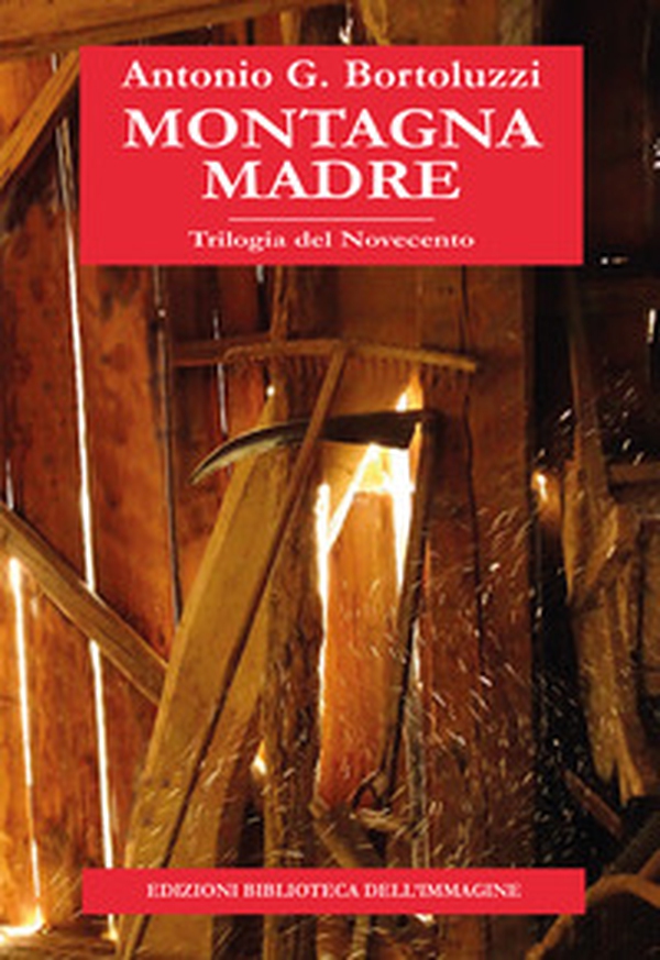 Montagna madre. Trilogia del Novecento - Librerie.coop Montagna madre. Trilogia del Novecento - Librerie.coop