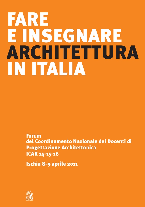 FARE E INSEGNARE ARCHITETTURA IN ITALIA - Librerie.coop FARE E INSEGNARE ARCHITETTURA IN ITALIA - Librerie.coop