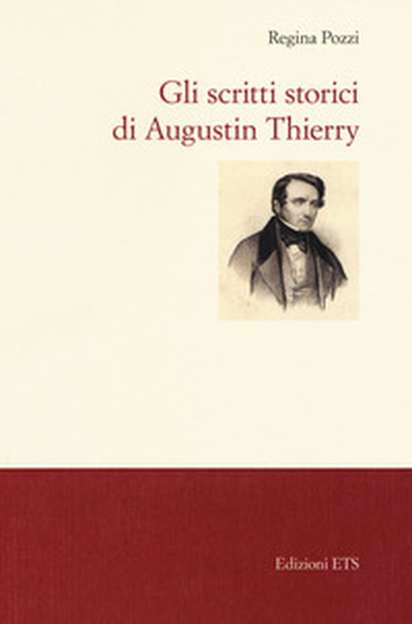 Gli scritti storici di Augustin Thierry - Librerie.coop Gli scritti storici di Augustin Thierry - Librerie.coop