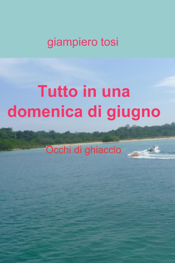 Tutto in una domenica di giugno - Librerie.coop Tutto in una domenica di giugno - Librerie.coop