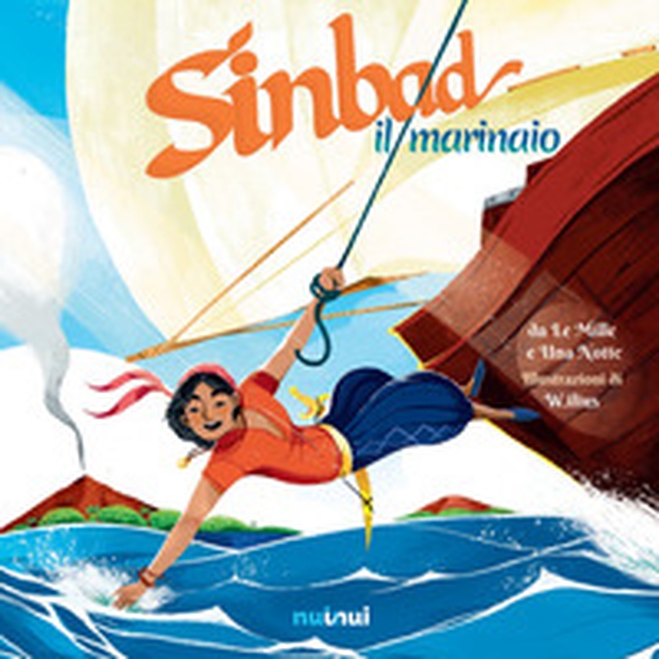 Sinbad il marinaio da Le Mille e una notte - Librerie.coop Sinbad il marinaio da Le Mille e una notte - Librerie.coop
