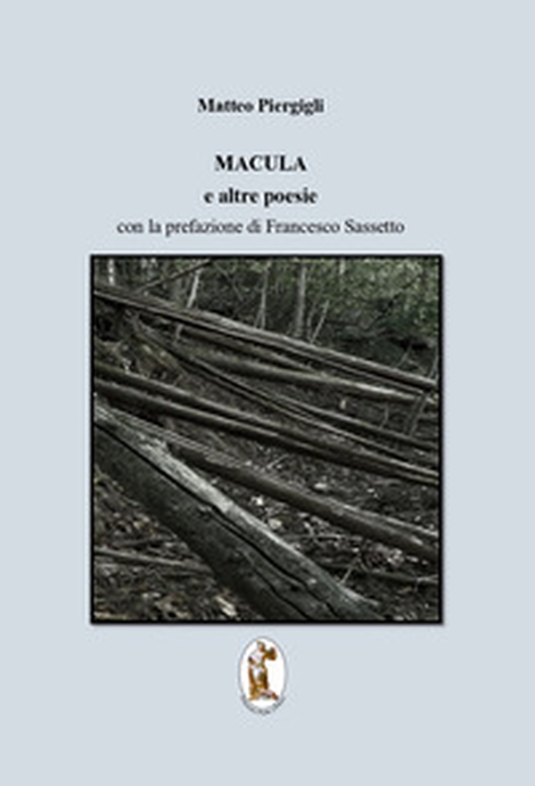 Macula e altre poesie - Librerie.coop Macula e altre poesie - Librerie.coop