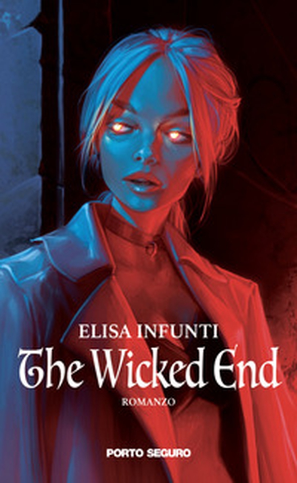 The wicked end - Librerie.coop The wicked end - Librerie.coop