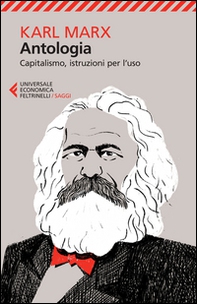Antologia. Capitalismo, istruzioni per l'uso - Librerie.coop