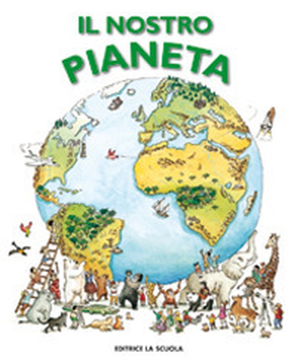 Il nostro pianeta - Librerie.coop Il nostro pianeta - Librerie.coop
