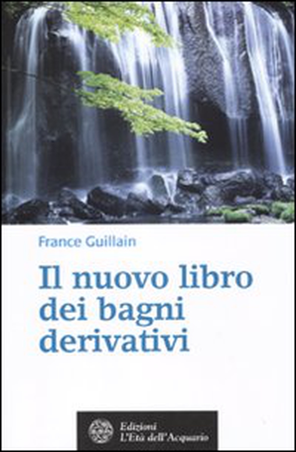 Il nuovo libro dei bagni derivativi - Librerie.coop Il nuovo libro dei bagni derivativi - Librerie.coop