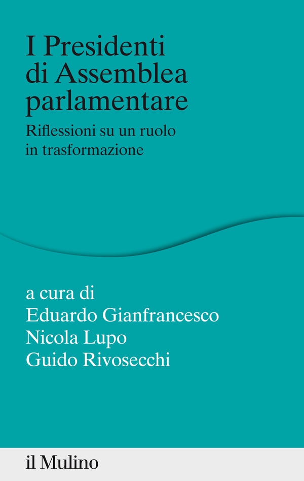 I Presidenti di Assemblea parlamentare - Librerie.coop I Presidenti di Assemblea parlamentare - Librerie.coop