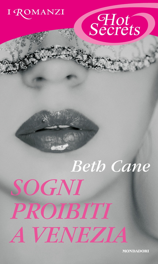 Sogni proibiti a Venezia (Romanzi Hot Secrets) - Librerie.coop Sogni proibiti a Venezia (Romanzi Hot Secrets) - Librerie.coop