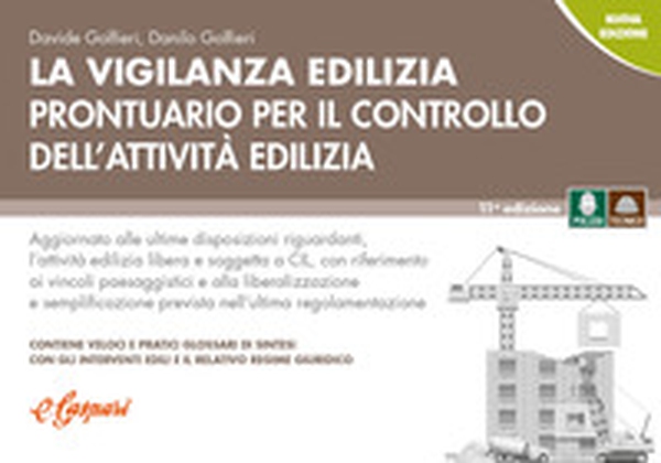 La vigilanza edilizia. Prontuario per il controllo dell'attività edilizia - Librerie.coop La vigilanza edilizia. Prontuario per il controllo dell'attività edilizia - Librerie.coop