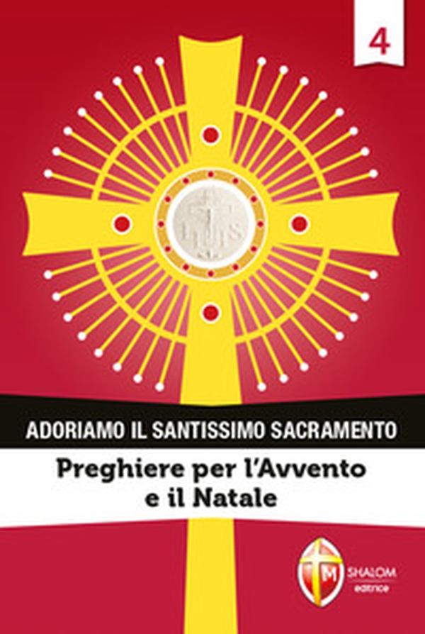 Adoriamo il Santissimo Sacramento - Librerie.coop Adoriamo il Santissimo Sacramento - Librerie.coop