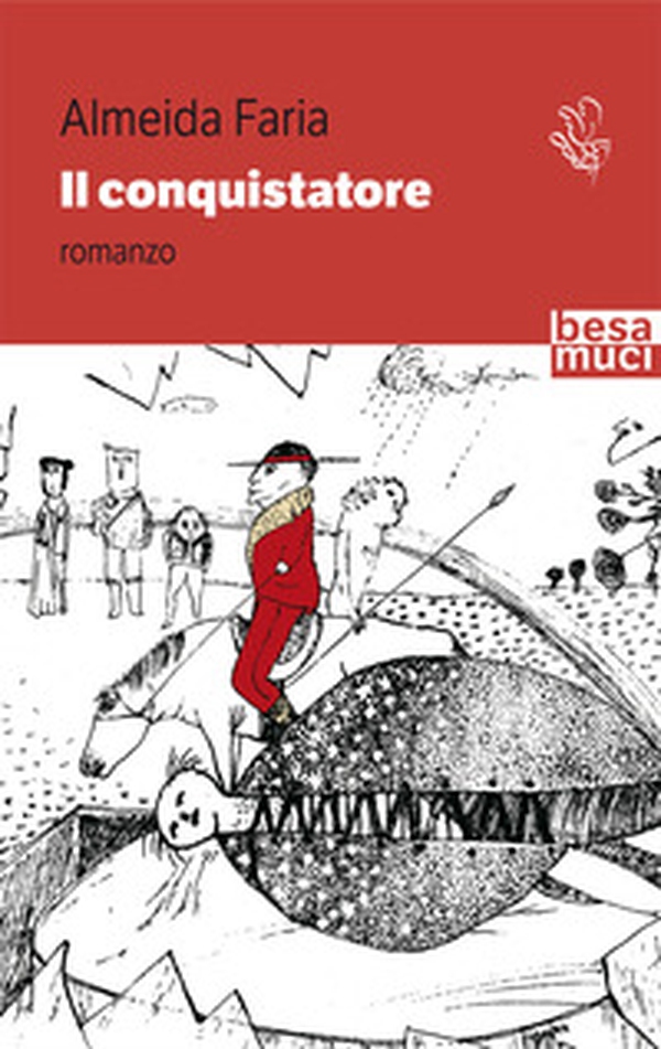 Il conquistatore - Librerie.coop Il conquistatore - Librerie.coop