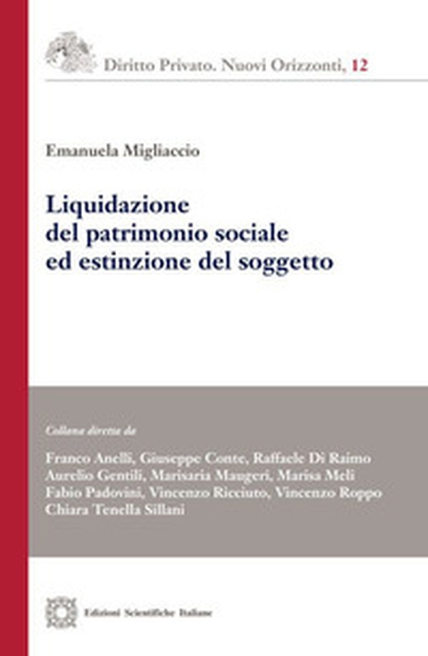 Liquidazione del patrimonio sociale ed estinzione del soggetto - Librerie.coop Liquidazione del patrimonio sociale ed estinzione del soggetto - Librerie.coop
