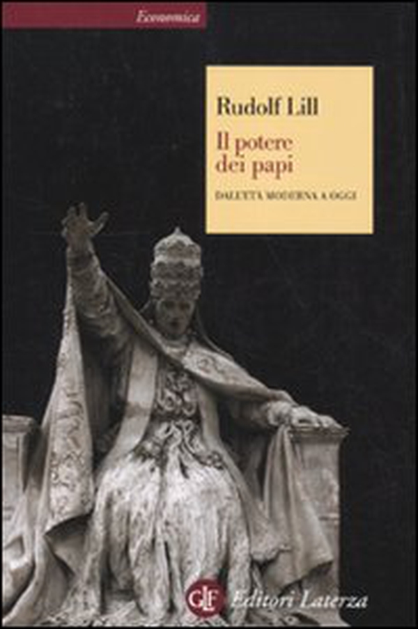 Il potere dei papi. Dall'età moderna a oggi - Librerie.coop Il potere dei papi. Dall'età moderna a oggi - Librerie.coop