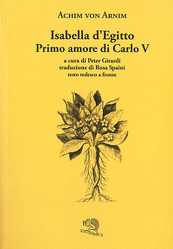 Isabella d'Egitto. Primo amore di Carlo V. Testo tedesco a fronte - Librerie.coop Isabella d'Egitto. Primo amore di Carlo V. Testo tedesco a fronte - Librerie.coop