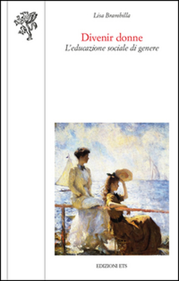Divenir donne. L'educazione sociale di genere - Librerie.coop Divenir donne. L'educazione sociale di genere - Librerie.coop