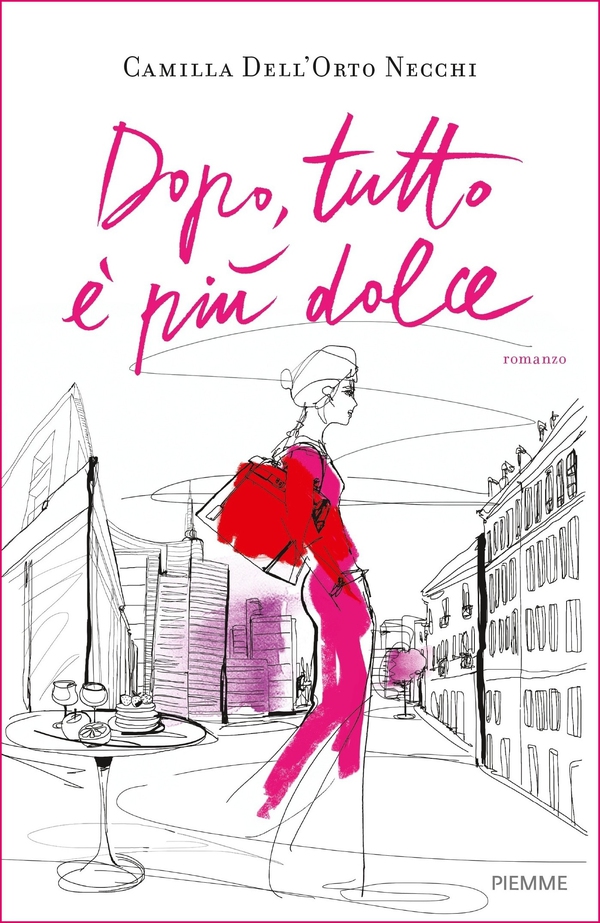 Dopo, tutto è più dolce - Librerie.coop Dopo, tutto è più dolce - Librerie.coop