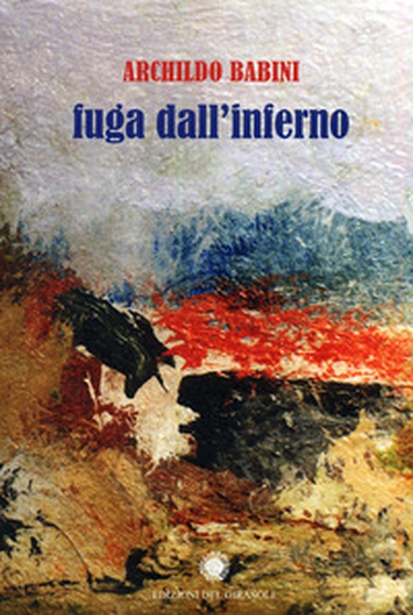 Fuga dall'inferno - Librerie.coop Fuga dall'inferno - Librerie.coop
