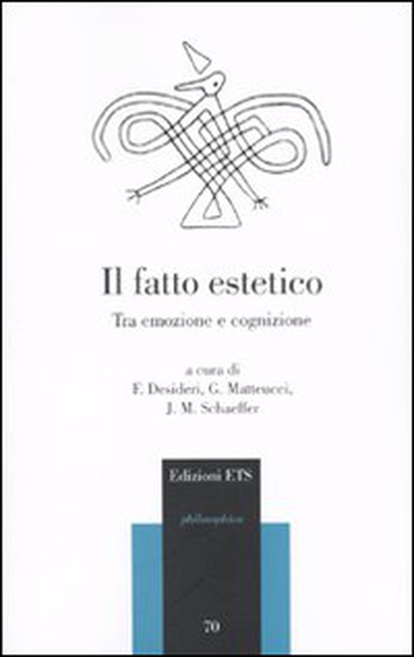 Il fatto estetico. Tra emozione e cognizione - Librerie.coop Il fatto estetico. Tra emozione e cognizione - Librerie.coop