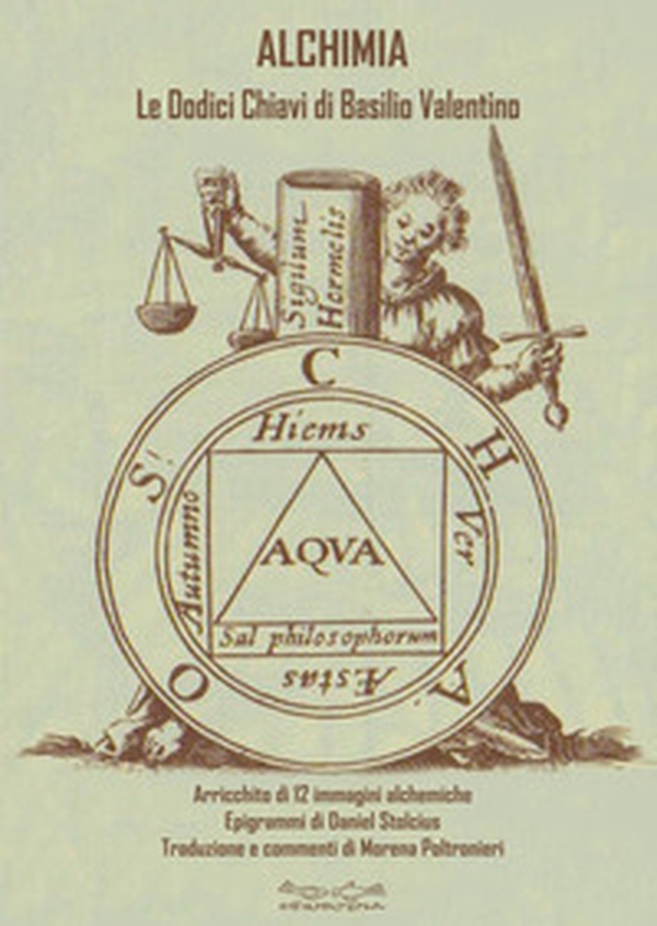 Alchimia. Le dodici chiavi della filosofia. Arricchito di 12 immagini alchemiche. Epigrammi di Daniel Stolcius. Testo latino a fronte - Librerie.coop Alchimia. Le dodici chiavi della filosofia. Arricchito di 12 immagini alchemiche. Epigrammi di Daniel Stolcius. Testo latino a fronte - Librerie.coop