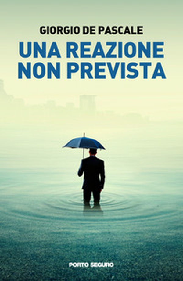 Una reazione non prevista - Librerie.coop Una reazione non prevista - Librerie.coop
