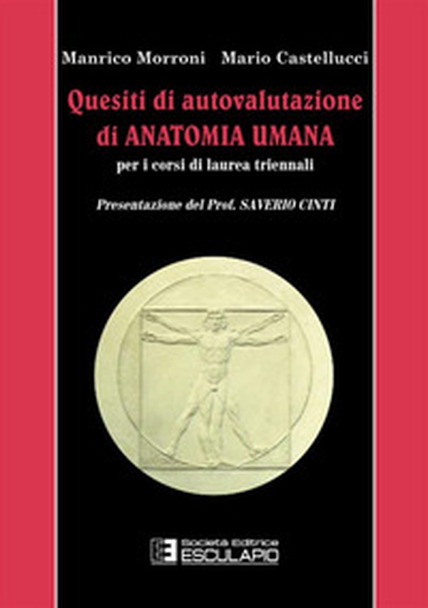 Quesiti di autovalutazione di anatomia umana. Per i corsi di laurea triennali - Librerie.coop Quesiti di autovalutazione di anatomia umana. Per i corsi di laurea triennali - Librerie.coop