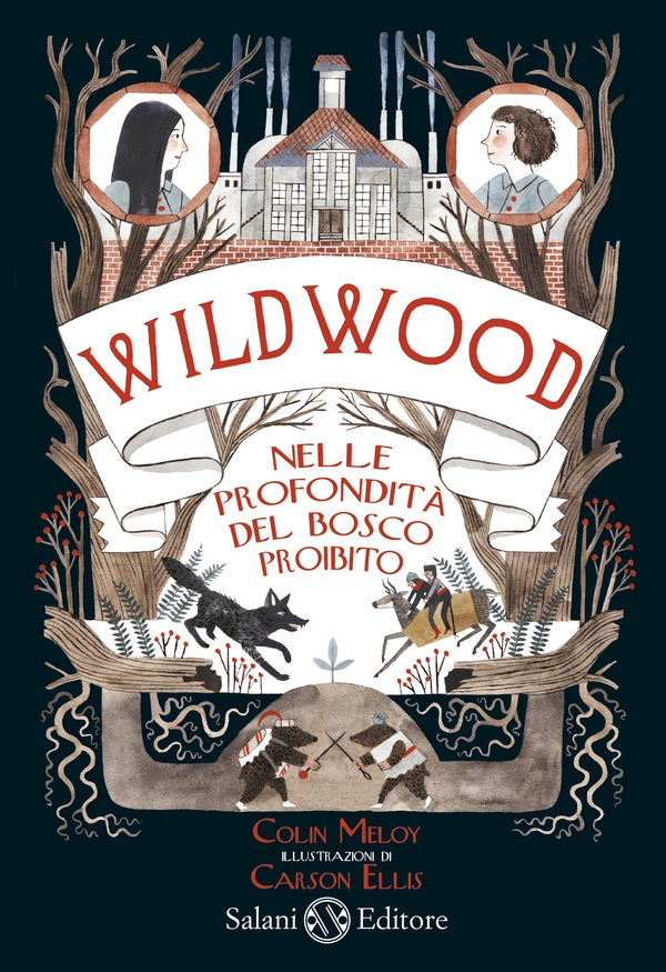 Wildwood. Nelle profondità del bosco proibito - Librerie.coop Wildwood. Nelle profondità del bosco proibito - Librerie.coop