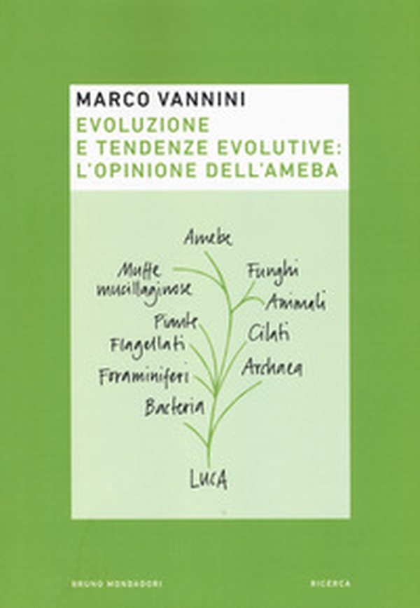 Evoluzione e tendenze evolutive: l'opinione dell'ameba - Librerie.coop Evoluzione e tendenze evolutive: l'opinione dell'ameba - Librerie.coop