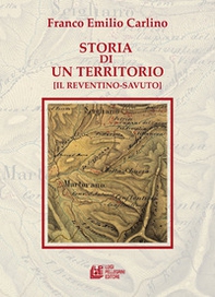Storia di un territorio (Il Reventino-Savuto) - Librerie.coop