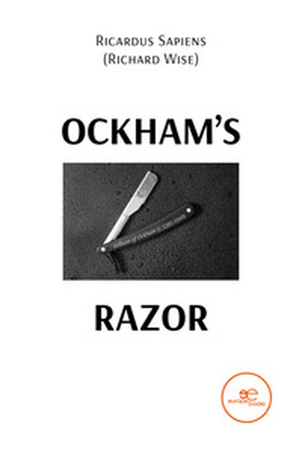 Ockham's razor - Librerie.coop Ockham's razor - Librerie.coop