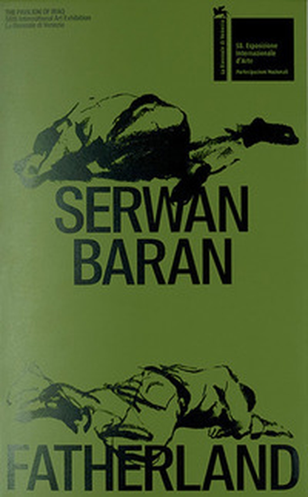 Serwan Baran. Fatherland. The Iraqi pavilion - 58th international art exhibition, La Biennale di Venezia. Catalogo della mostra (Venezia, 11 maggio-24 novembre 2019) - Librerie.coop Serwan Baran. Fatherland. The Iraqi pavilion - 58th international art exhibition, La Biennale di Venezia. Catalogo della mostra (Venezia, 11 maggio-24 novembre 2019) - Librerie.coop