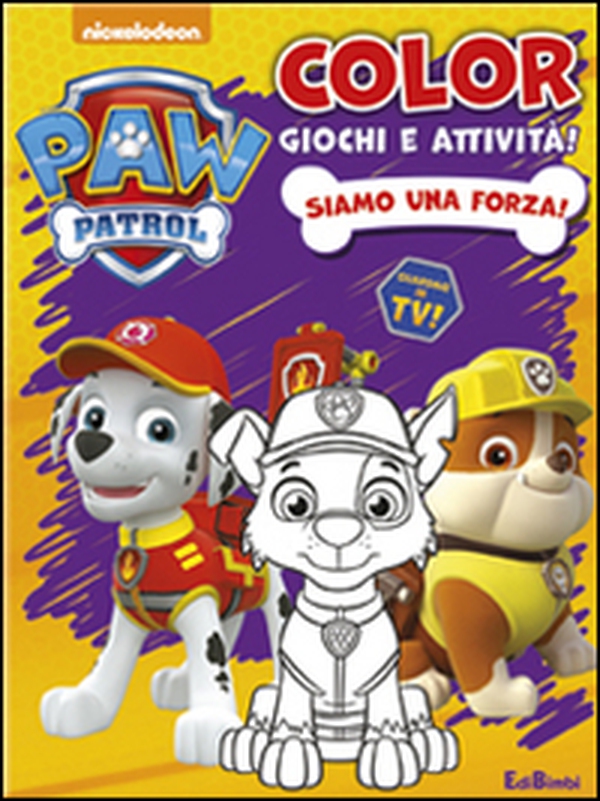 Siamo una forza! Paw Patrol - Librerie.coop Siamo una forza! Paw Patrol - Librerie.coop