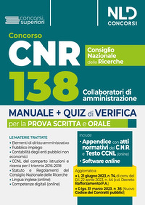 Concorso CNR Consiglio Nazionale delle Ricerche. Manuale + Quiz di verifica 138 Collaboratori di amministrazione - Librerie.coop Concorso CNR Consiglio Nazionale delle Ricerche. Manuale + Quiz di verifica 138 Collaboratori di amministrazione - Librerie.coop