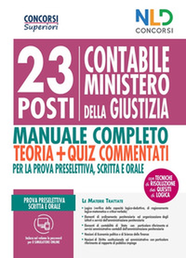 23 posti contabili Ministero della Giustizia. Manuale completo+Quiz commentati - Librerie.coop 23 posti contabili Ministero della Giustizia. Manuale completo+Quiz commentati - Librerie.coop