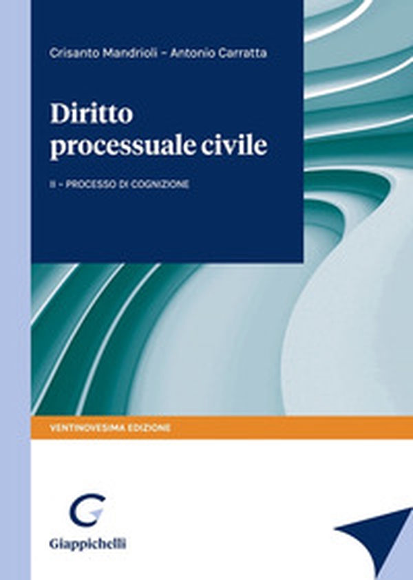 Corso di diritto processuale civile - Vol. 2 - Librerie.coop Corso di diritto processuale civile - Vol. 2 - Librerie.coop