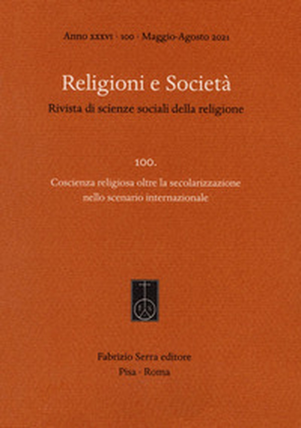 Religioni e società. Rivista di scienze sociali della religione - Vol. 100 - Librerie.coop Religioni e società. Rivista di scienze sociali della religione - Vol. 100 - Librerie.coop