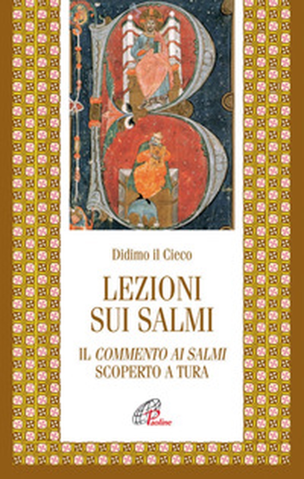 Lezioni sui salmi. Il commento ai salmi scoperto a Tura - Librerie.coop Lezioni sui salmi. Il commento ai salmi scoperto a Tura - Librerie.coop