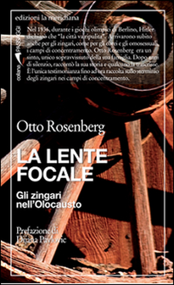 La lente focale. Gli zingari nell'olocausto - Librerie.coop La lente focale. Gli zingari nell'olocausto - Librerie.coop