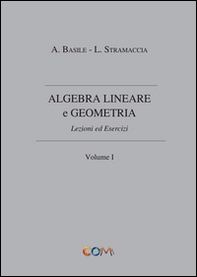 Algebra lineare e geometria - Librerie.coop