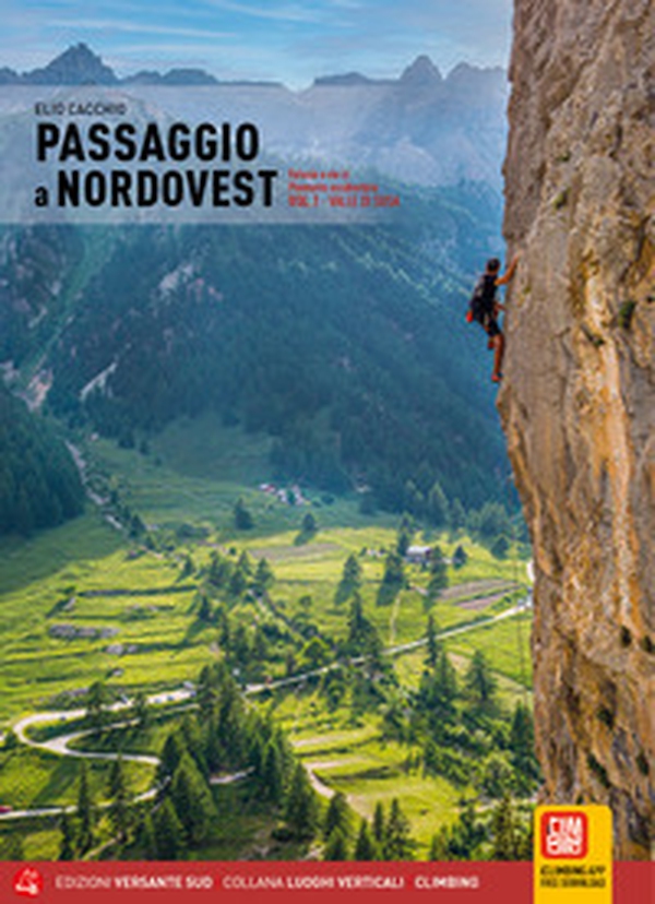 Passaggio a Nordovest. Falesie e vie in Piemonte occidentale - Librerie.coop Passaggio a Nordovest. Falesie e vie in Piemonte occidentale - Librerie.coop