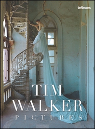 Tim Walkers. Pictures - Librerie.coop
