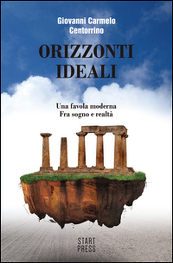Orizzonti ideali. Una favola moderna. Fra sogno e realtà - Librerie.coop Orizzonti ideali. Una favola moderna. Fra sogno e realtà - Librerie.coop
