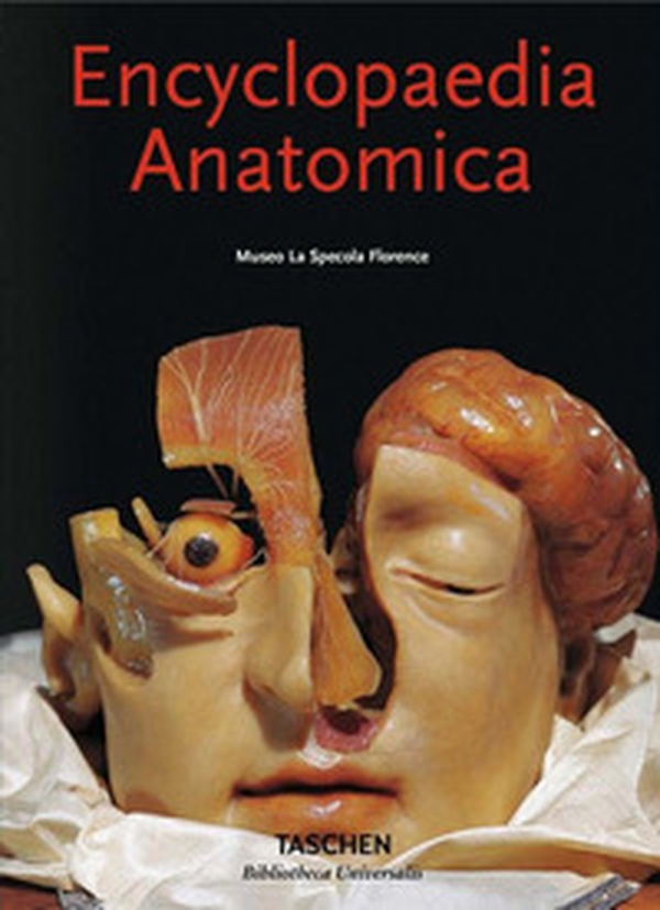 Encyclopaedia anatomica. Ediz. inglese, francese e tedesca - Librerie.coop Encyclopaedia anatomica. Ediz. inglese, francese e tedesca - Librerie.coop