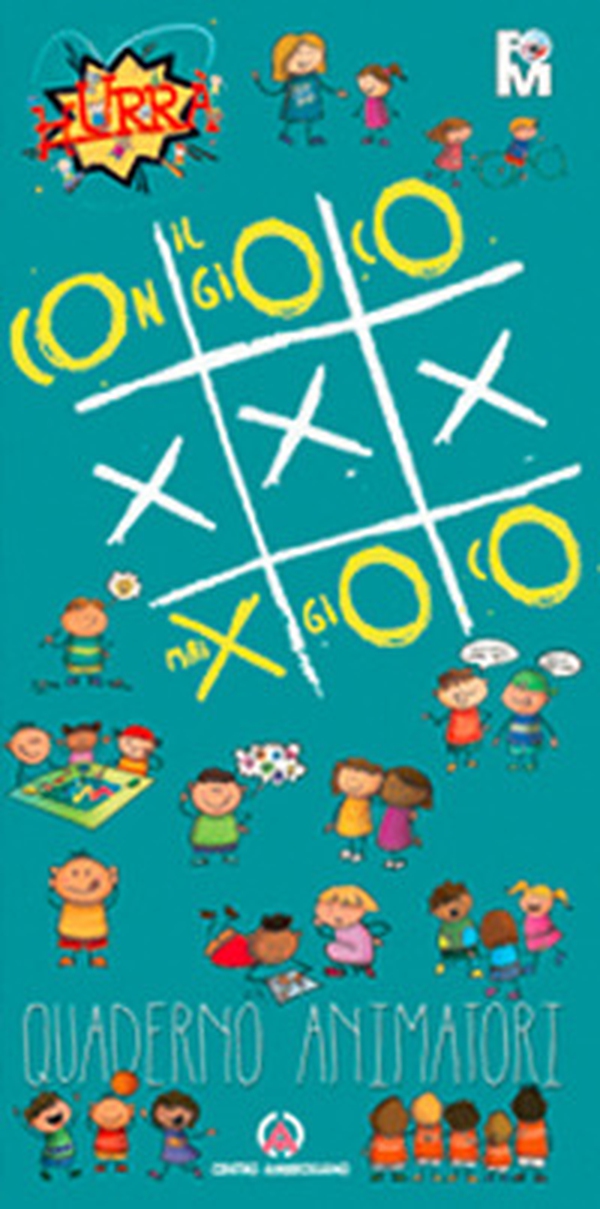 Con il gioco mai per gioco. Quaderno animatori. Oratorio Estivo 2021 - Librerie.coop Con il gioco mai per gioco. Quaderno animatori. Oratorio Estivo 2021 - Librerie.coop