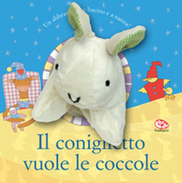 Il coniglietto vuole le coccole - Librerie.coop Il coniglietto vuole le coccole - Librerie.coop