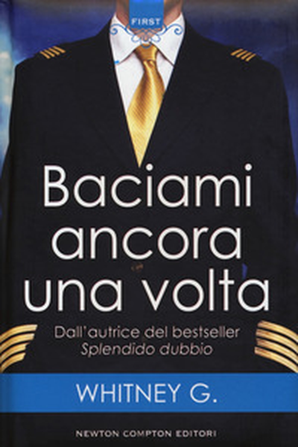 Baciami ancora una volta. Turbulence series - Librerie.coop Baciami ancora una volta. Turbulence series - Librerie.coop