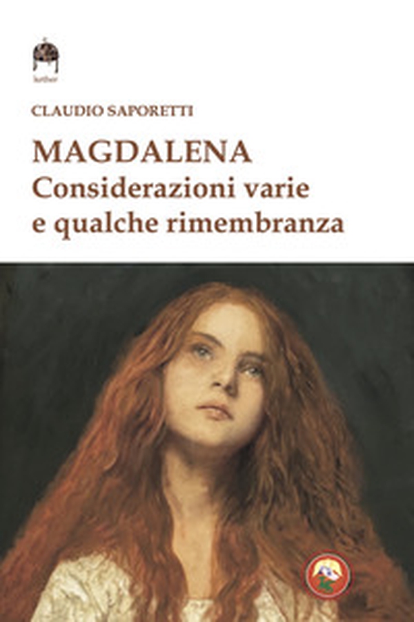 Magdalena. Considerazioni varie e qualche rimembranza - Librerie.coop Magdalena. Considerazioni varie e qualche rimembranza - Librerie.coop