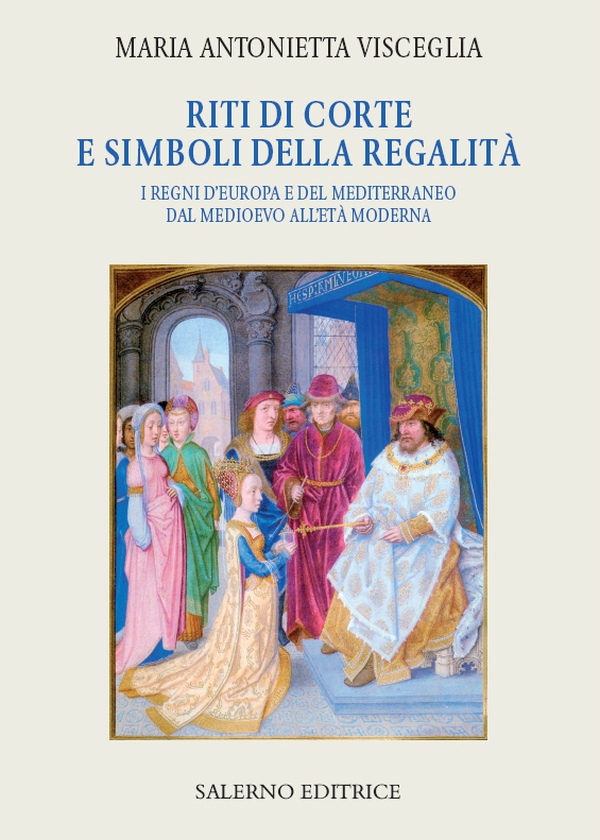 Riti di corte e simboli della regalità - Librerie.coop Riti di corte e simboli della regalità - Librerie.coop