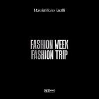 Fashion week. Fashion trip - Librerie.coop