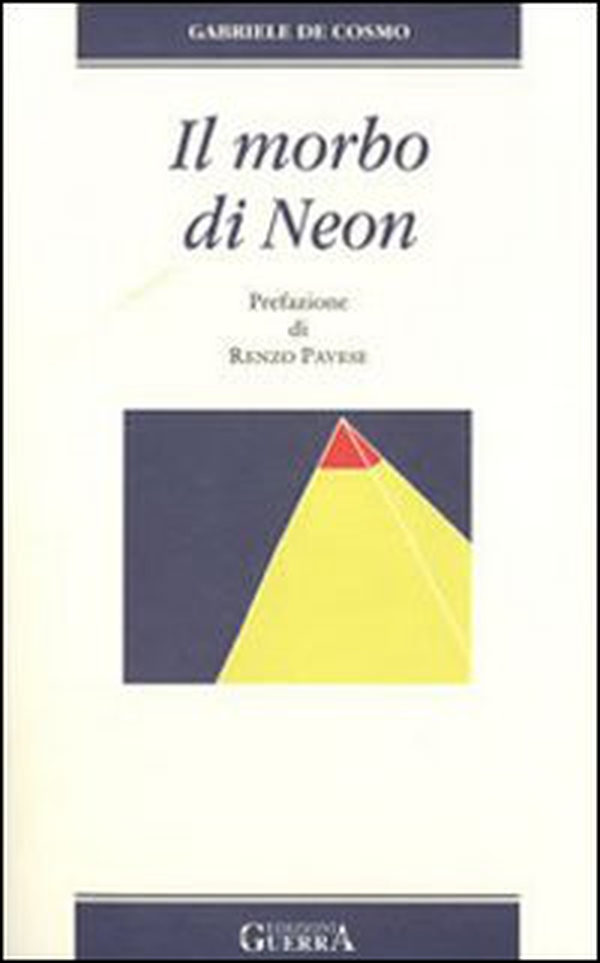 Il morbo di Neon - Librerie.coop Il morbo di Neon - Librerie.coop